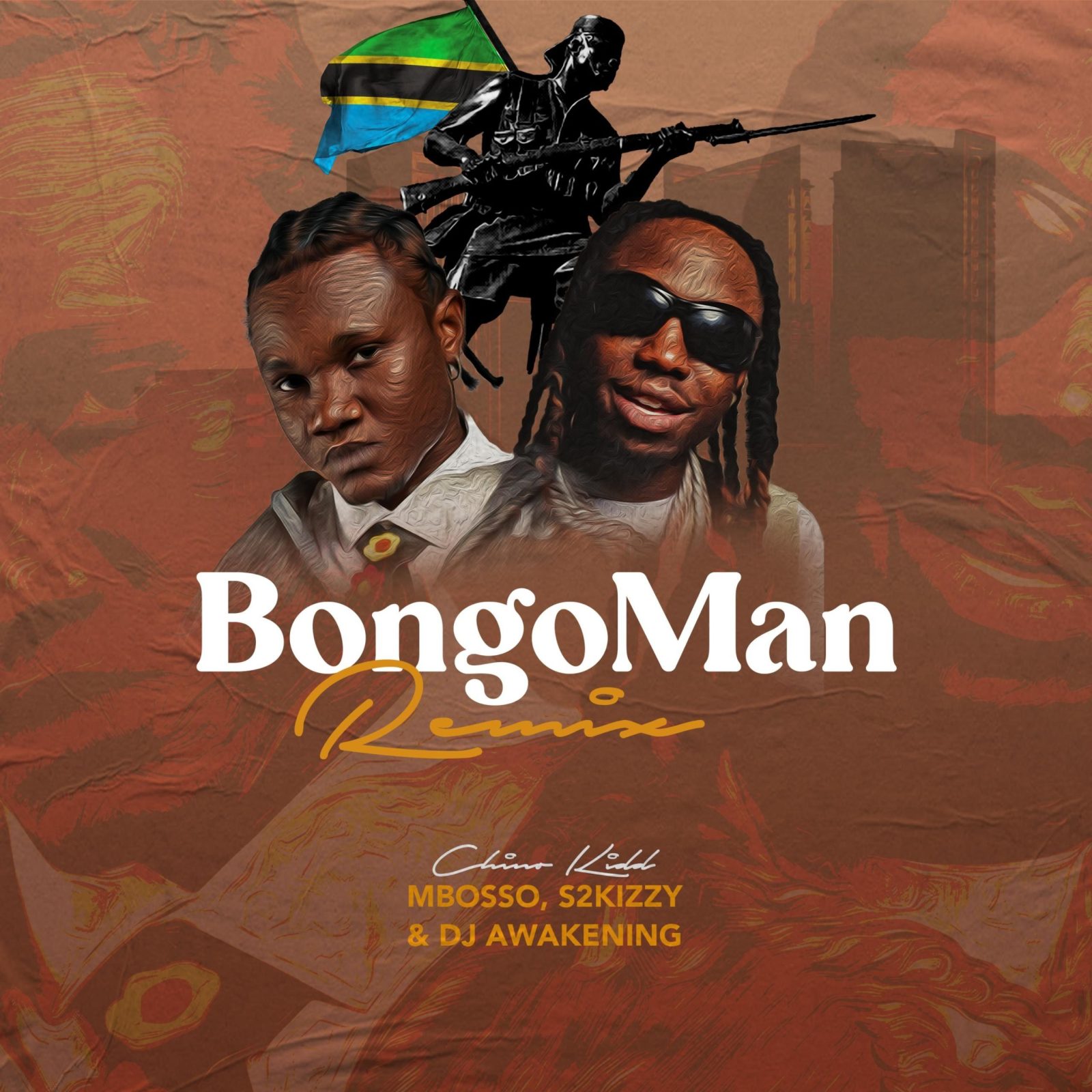 Chino Kidd - Bongoman (Remix) Ft. Mbosso, DJ Awakening, S2kizzy