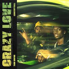Tion Wayne – Crazy Love Ft. LeoStayTrill & MJ Cole
