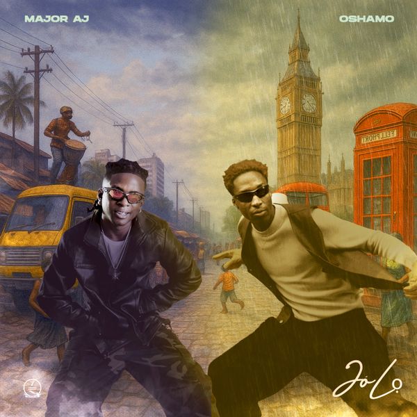 Major AJ – Jolo Ft. oSHAMO