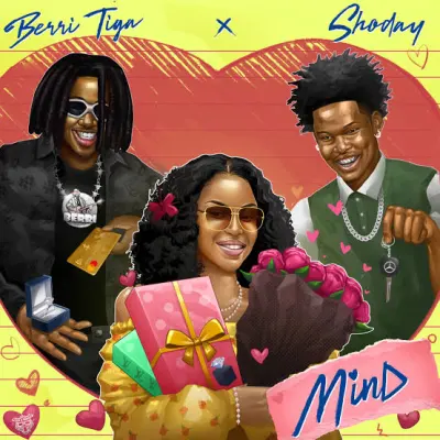 Berri-Tiga – Mind ft. Shoday