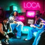 Didi B – LOCA ft Qing madi & Jux