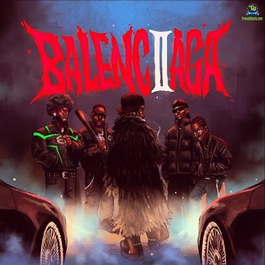 O'Kenneth – BALENCIAGA II Ft Joey B, Oseikrom Sikanii, SAMA' & Medikal
