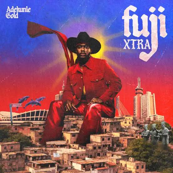 Adekunle Gold – Fuji XTRA (Album)