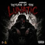 Amerado - Return of the Lunatic