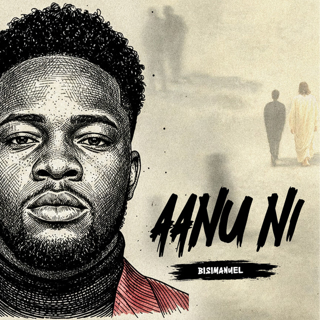 Bisimanuel – Aanu Ni