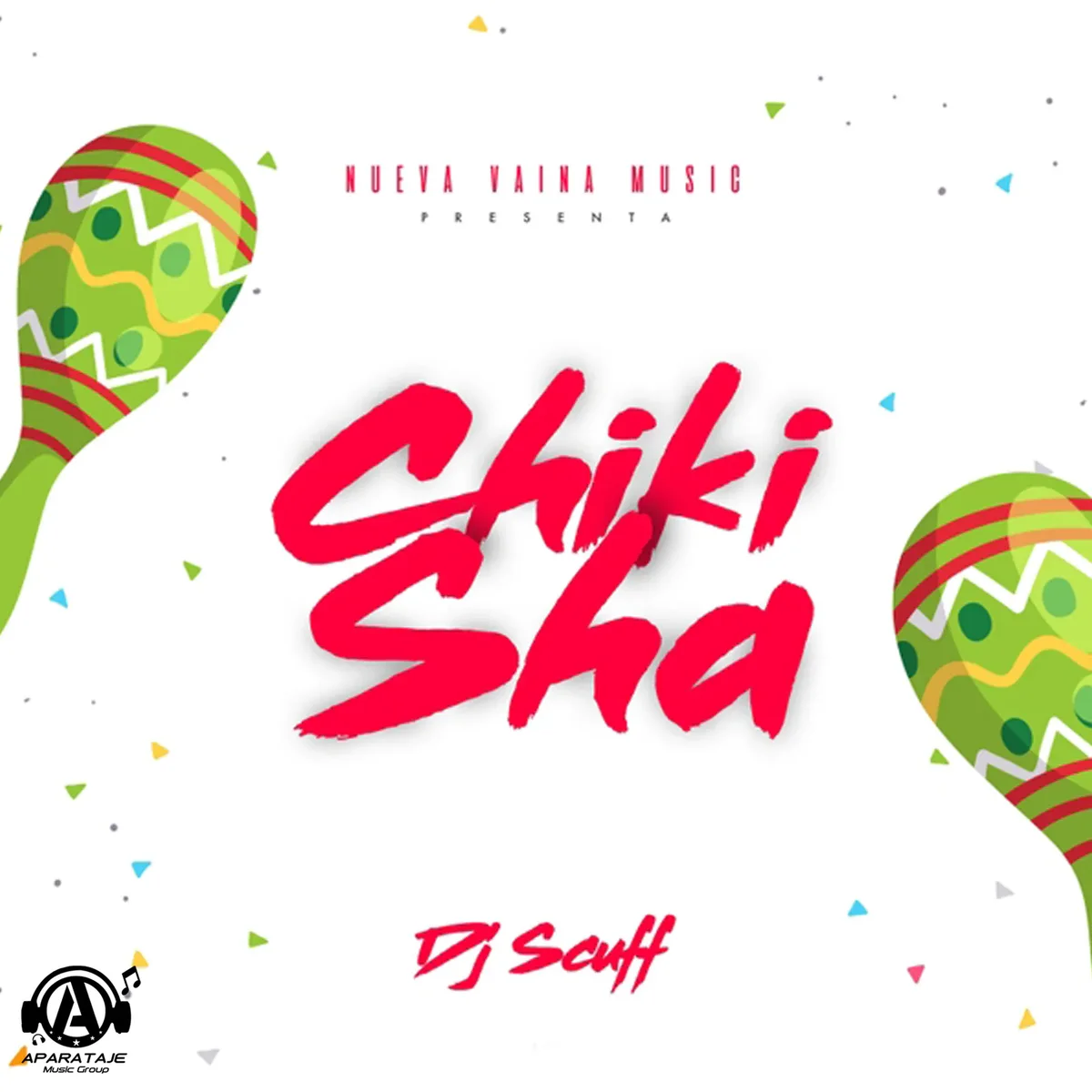 DJ Scuff – Chiki Sha
