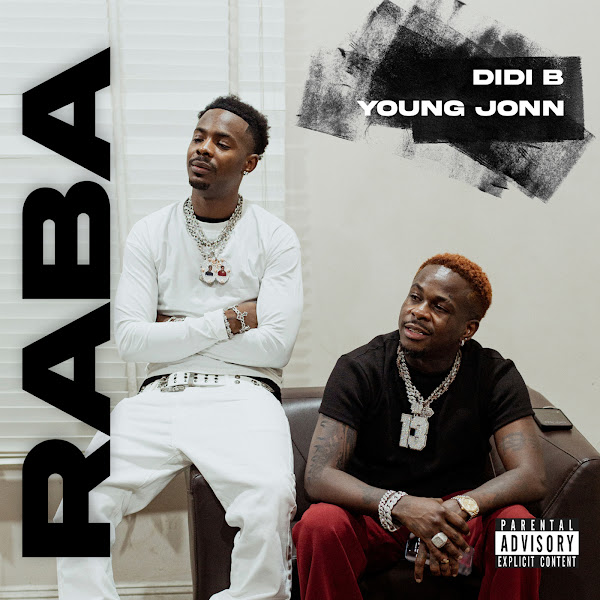 Didi B – Raba Ft. Young Jonn