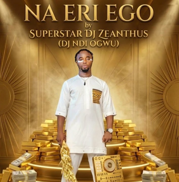 Superstar Dj Zeanthus – Na Eri Ego