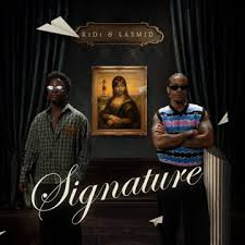 KiDi – Signature Ft. Lasmid