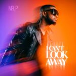 Mr P - I Can't Look Away