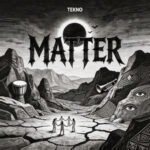 Tekno - Matter