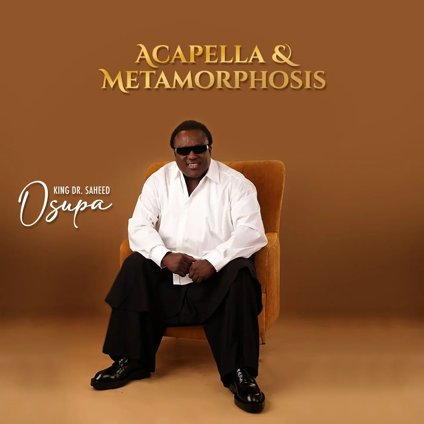 King Dr. Saheed Osupa – Acapella & Metamorphosis EP