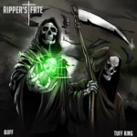 6uff – Iron (Ripper’s Fate) Ft. Tuff King