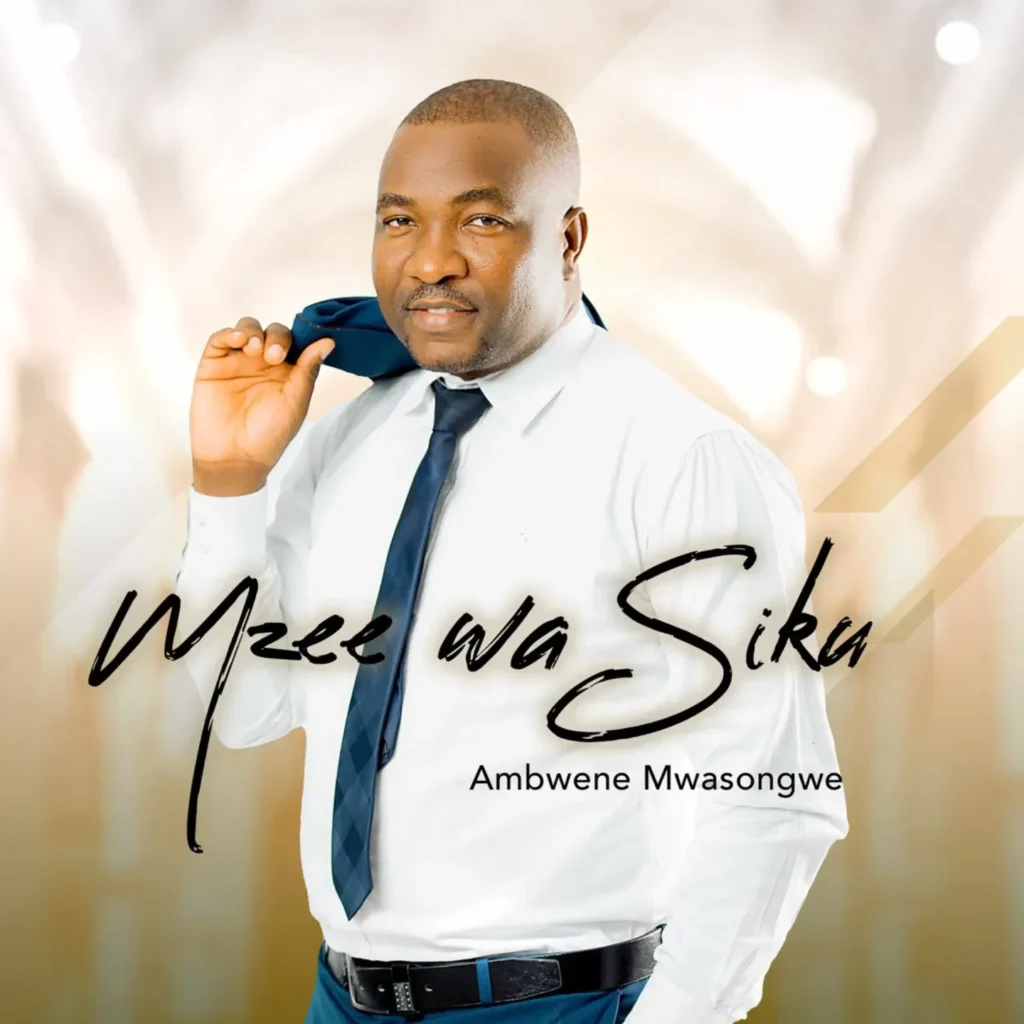 Ambwene Mwasongwe – Mzee Wa Siku