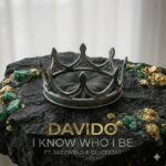 Davido – I Know Who I Be Ft. Jazzwrld & GL_Ceejay