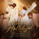 EmmaOMG – Emi N Ke Hallelujah