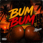 Jahuzze - BUM BUM