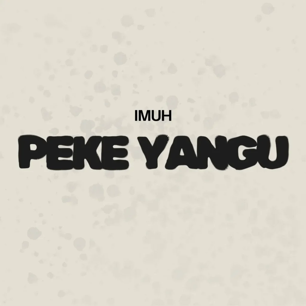 Imuh – Peke Yangu
