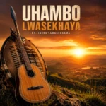 Inkos’yamagcokama – UHAMBO LWASEKHAYA