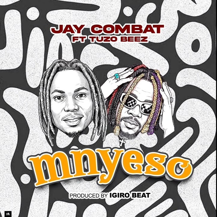 Jay Combat – Mnyeso Ft. Tuzo Beez