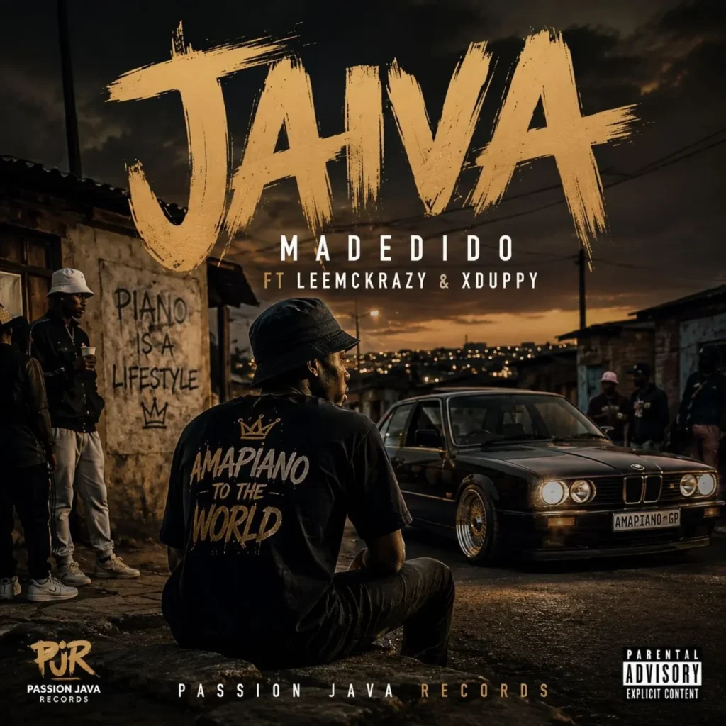 Madedido – Jaiva Ft. LeeMcKrazy & Xduppy