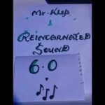 Mr Kleb – Reincarnated Sound 6.0