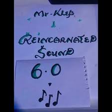 Mr Kleb – Reincarnated Sound 6.0
