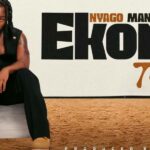 Nyago Man – Ekoma Tandaa