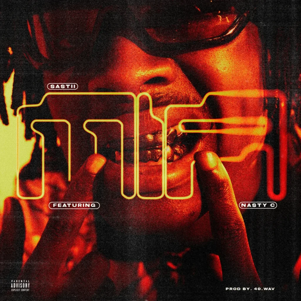 Sastii – MIA Ft Nasty C