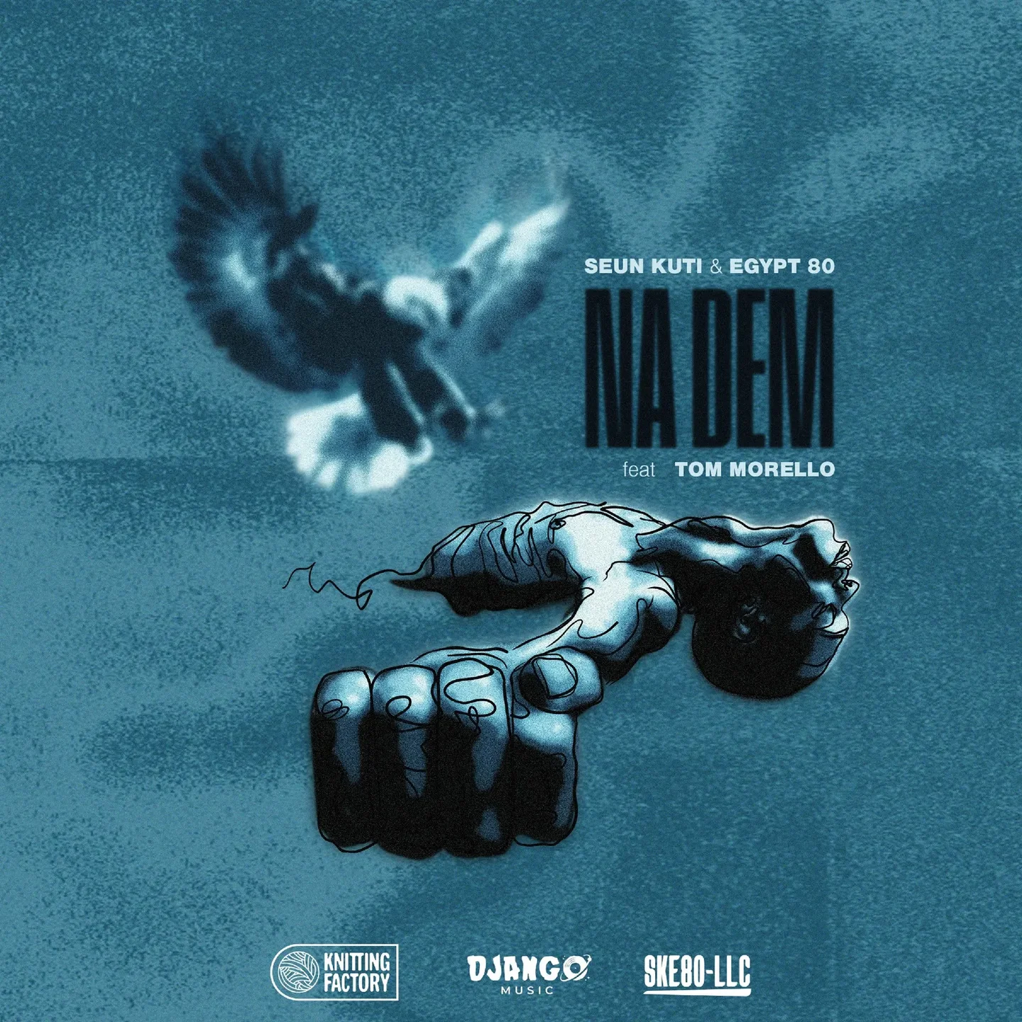 Seun Kuti – Na Dem Ft. Egypt 80 & Tom Morello