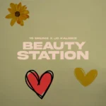 76 Drums – Beauty Station (WOW) Ft JC Kalinks