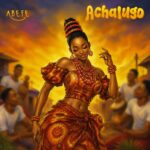 Abefe – Achalugo