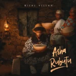 Bilal Villah – Asha Rubutu