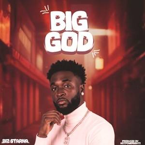 Biz Starna – Big God