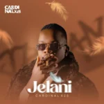 Cardinal X25 – Jelani Ft. EugeCube