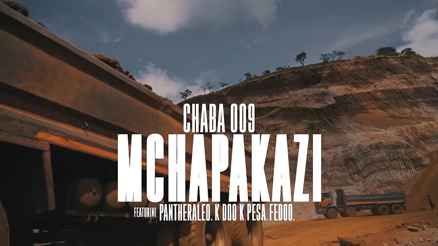 Chaba 009 – Mchapakazi Ft. Mapanch BmB x Panthera x K Doo x FeDOo