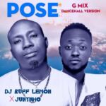DJ Ruff Lemon – Pose (Remix) Ft. Junynho