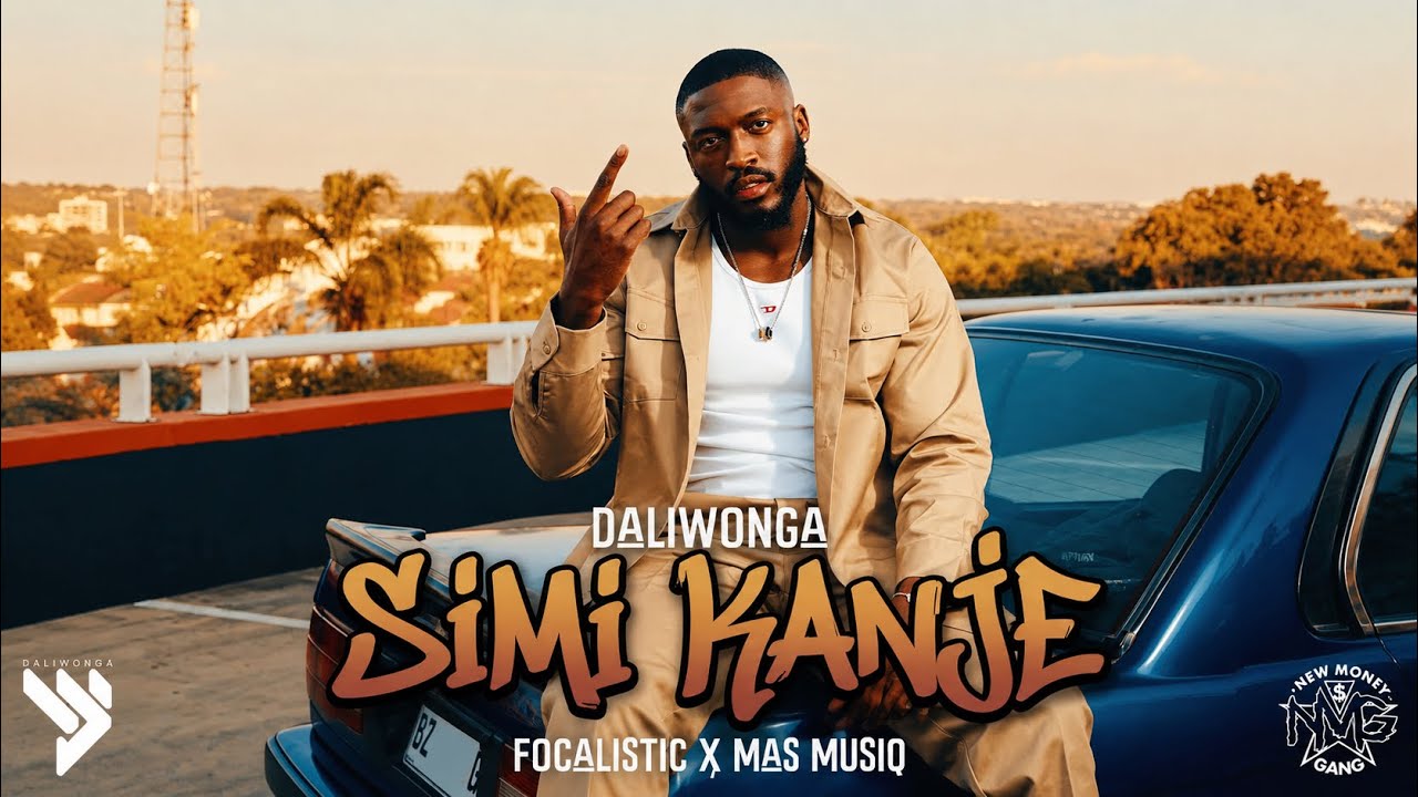 Daliwonga – Simi Kanje ft Focalistic & Mas Musiq