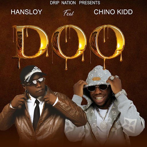 Hansloy – Doo Ft. Chino Kidd