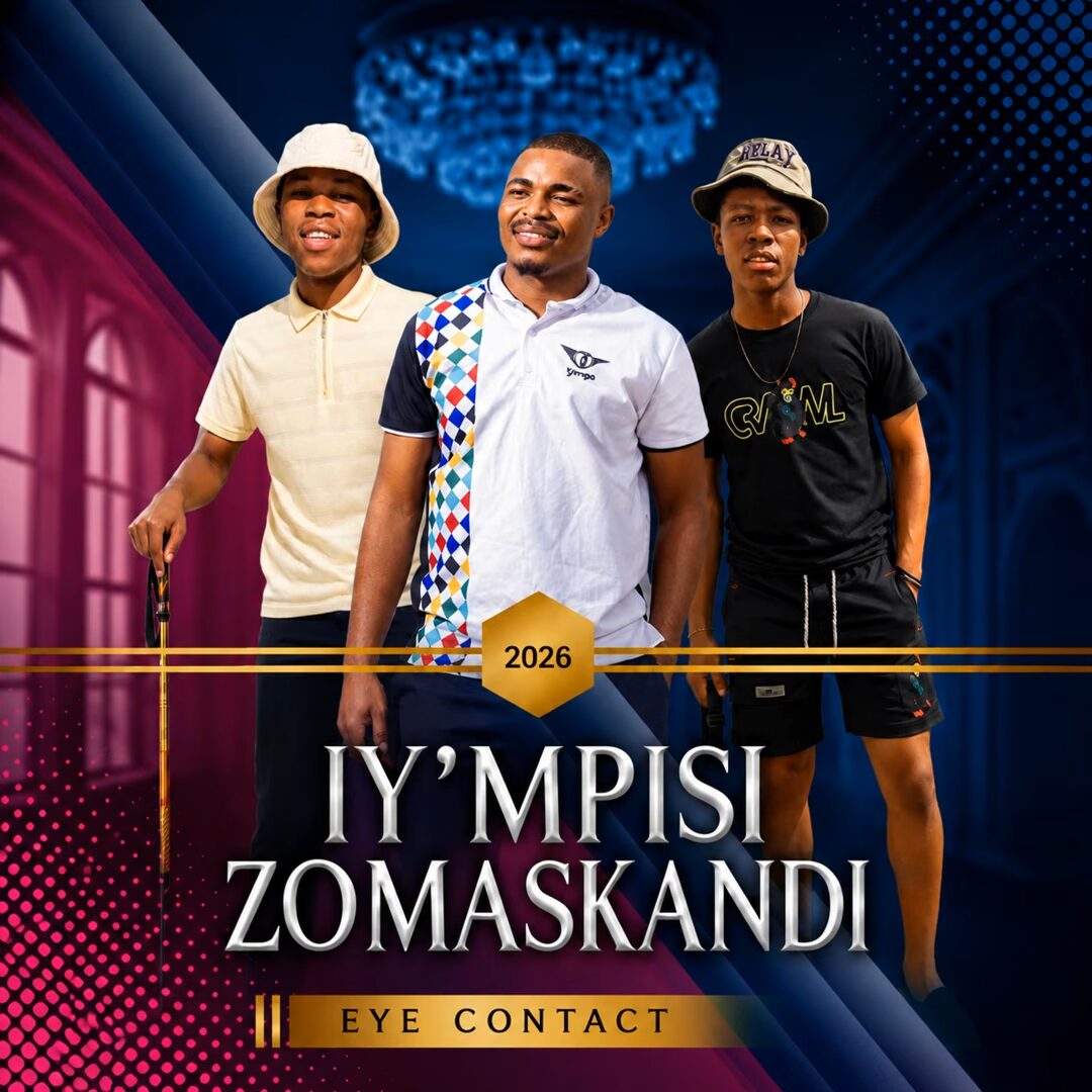 Iy’mpisi Zomaskandi – Eye Contact Ft. Shenge Wasehlalankosi