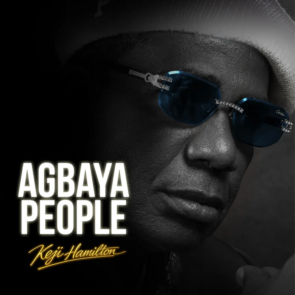 Keji Hamilton – Agbaya People