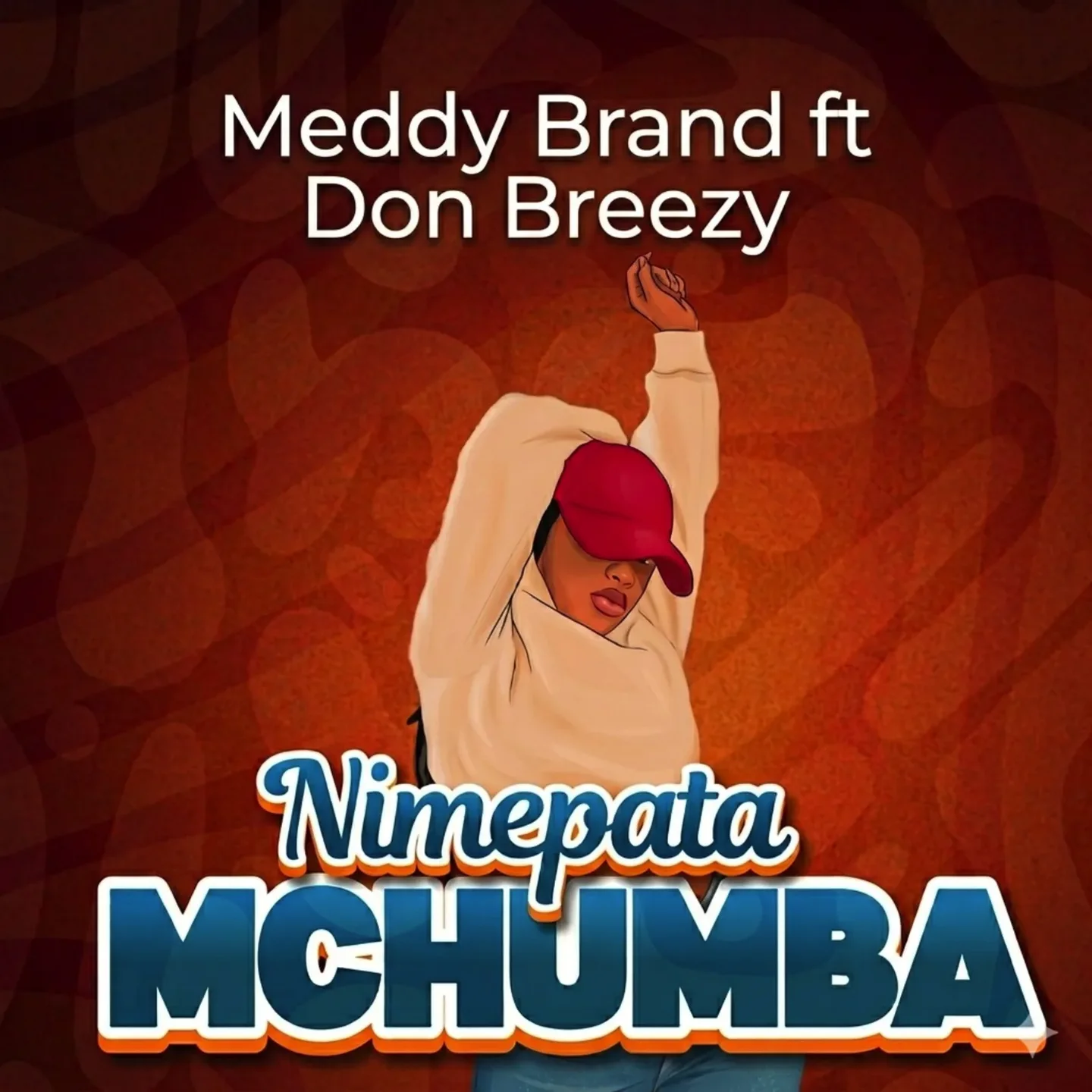 Meddy Brand – Nimepata Mchumba Ft. Don Breezy