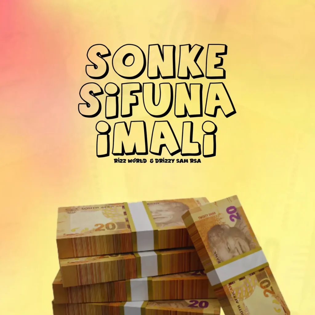 Rizz World – Sonke Sifuna Imali Ft Drizzy Sam (RSA)