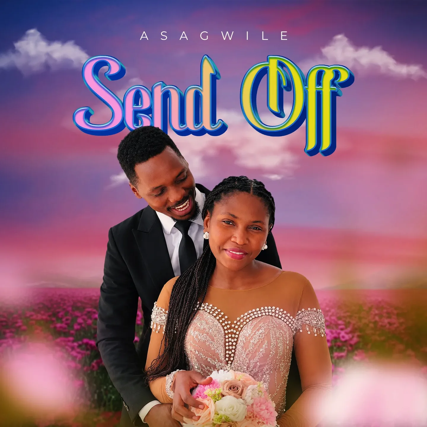 Asagwile – Send Off