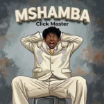 Click Master – Mshamba