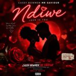 Cassy Bowmen Mr Saviour – Ndiwe