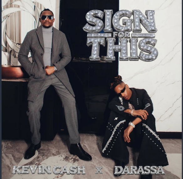 Kevin Cash – Sign For This Ft. Darassa