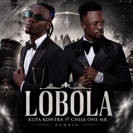 Kupa Kontra ft Chile One – Lobola