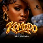 Mimi Kampala – Komodo