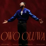 Kizz Daniel - Owo Oluwa ft. Wave Choir, Young Jonn, Krizbeatz